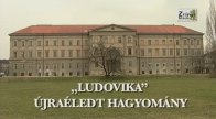 "Ludovika" - újraéledt hagyomány
